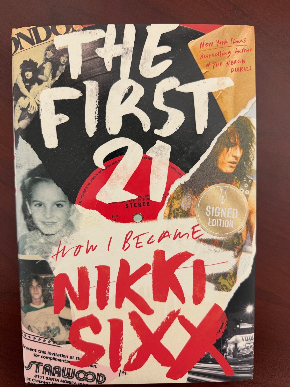 Nikki Sixx The First 21 *Signed Autograph* 2021 HC/WJ 1st Ed 1st Printing