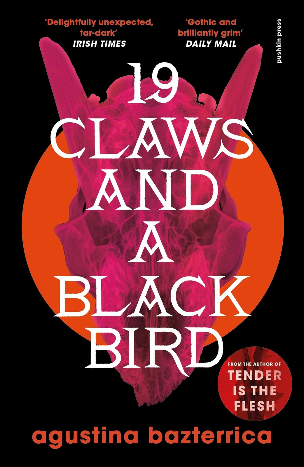 Nineteen Claws and a Black Bird By Bazterrica Agustina