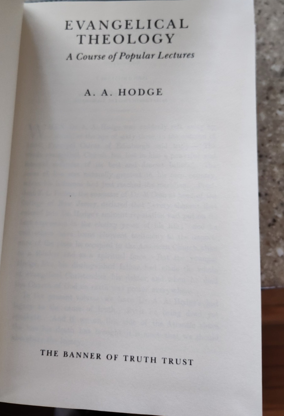 Evangelical Theology Lectures on Doctrine by A. A. Hodge – Banner of Truth HBDJ