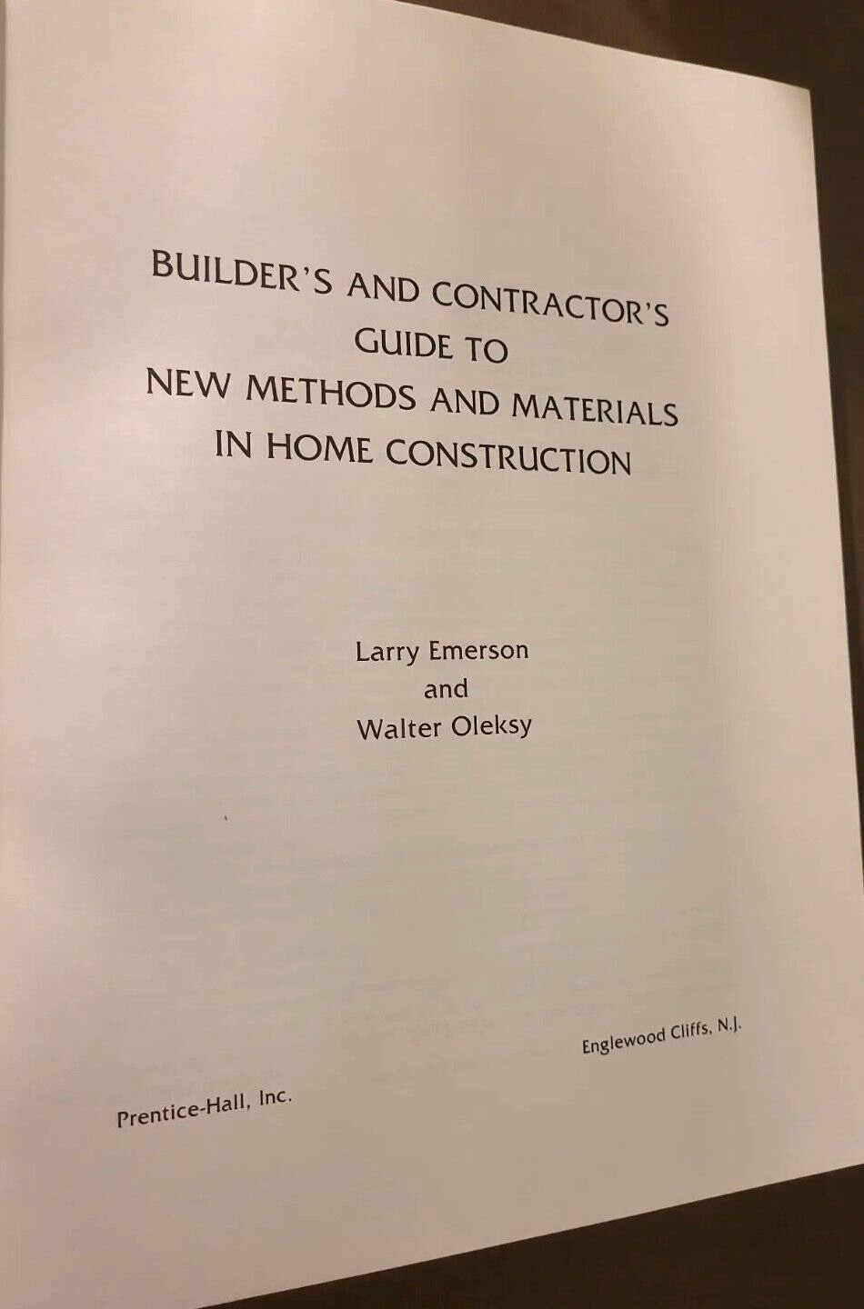 Builder’s and Contractor’s Guide to New Methods and Materials in Home…