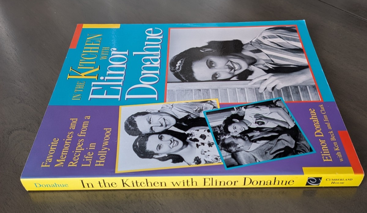 In The Kitchen with Elinor Donahue – Ken Beck, Jim Clark – Inscribed / Signed
