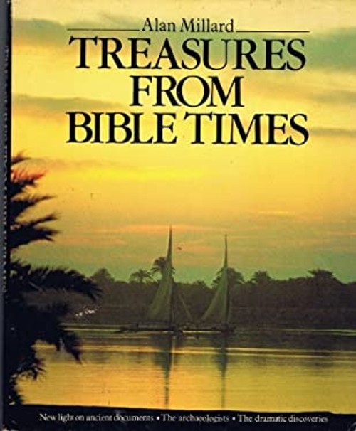 Treasures from Bible Times Hardcover Alan Millard