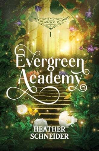 Evergreen Academy by Heather Schneider: New