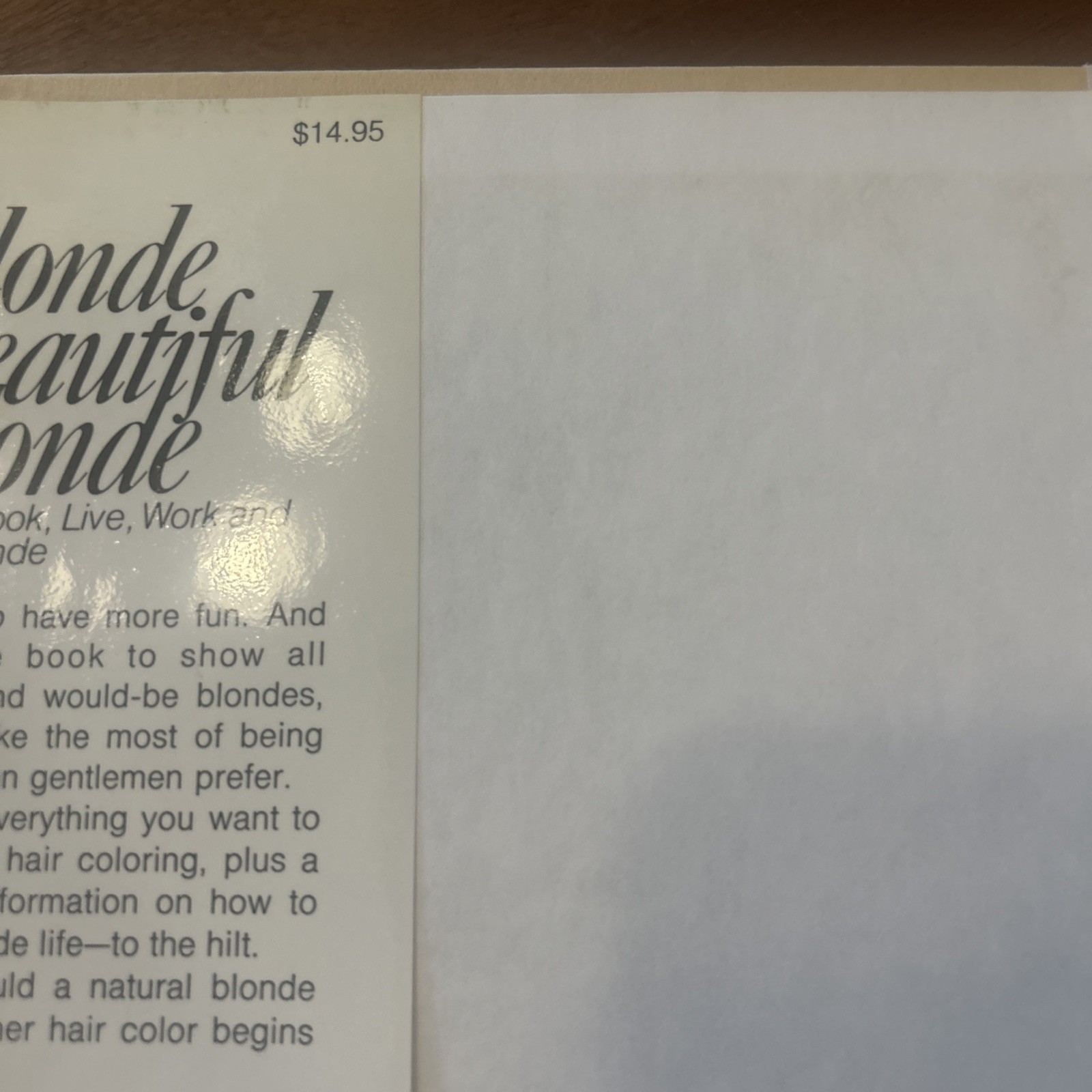 Blonde, Beautiful Blonde, How to Look, Live, Work and Think Blonde 1st Prt HCDJ