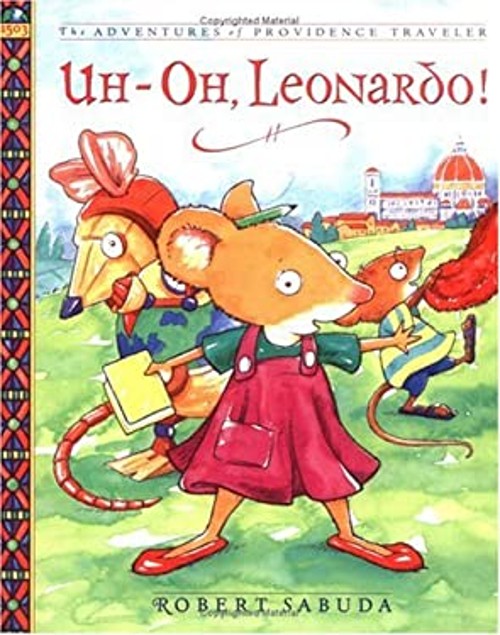 Uh-Oh Leonardo! Reinforced Library Binding Robert Sabuda