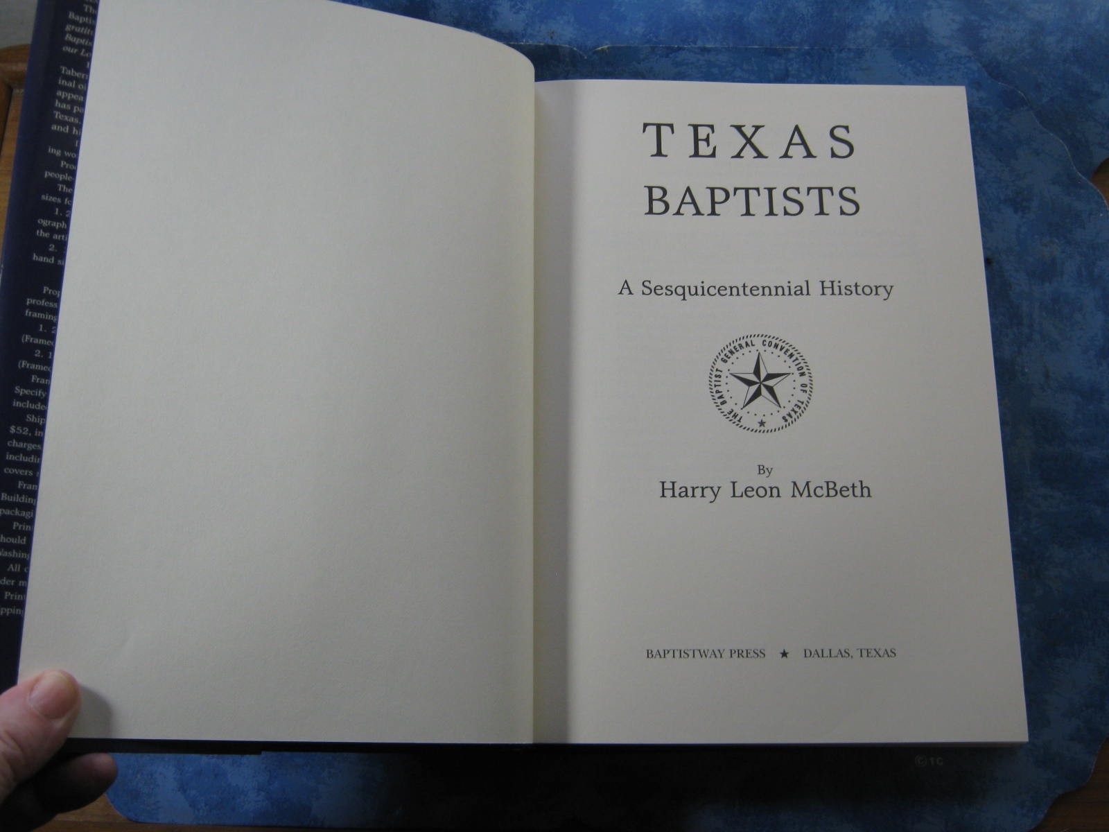 TEXAS BAPTISTS A Sesquicentennial History HARRY MCBETH HCDJ 1998 1st Ed. MINT