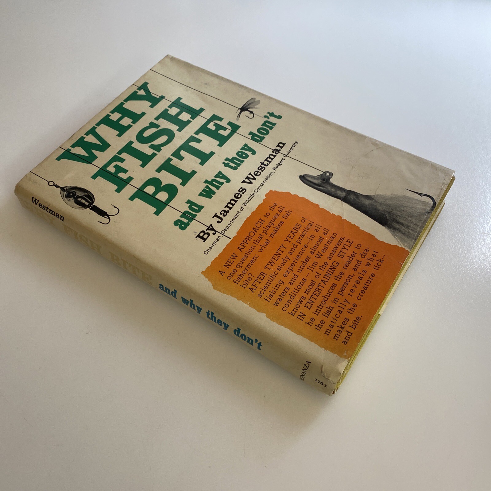 Why Fish Bite and Why They Don’t Fishing James Westman 1961 abo