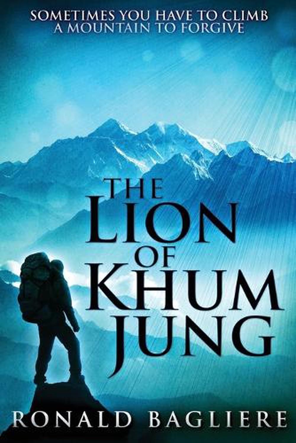 The Lion Of Khum Jung by Ronald Bagliere (English) Paperback Book