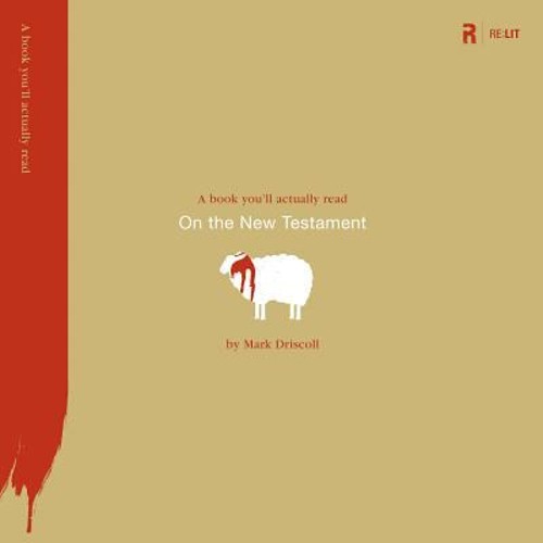 On the New Testament Paperback Mark Driscoll