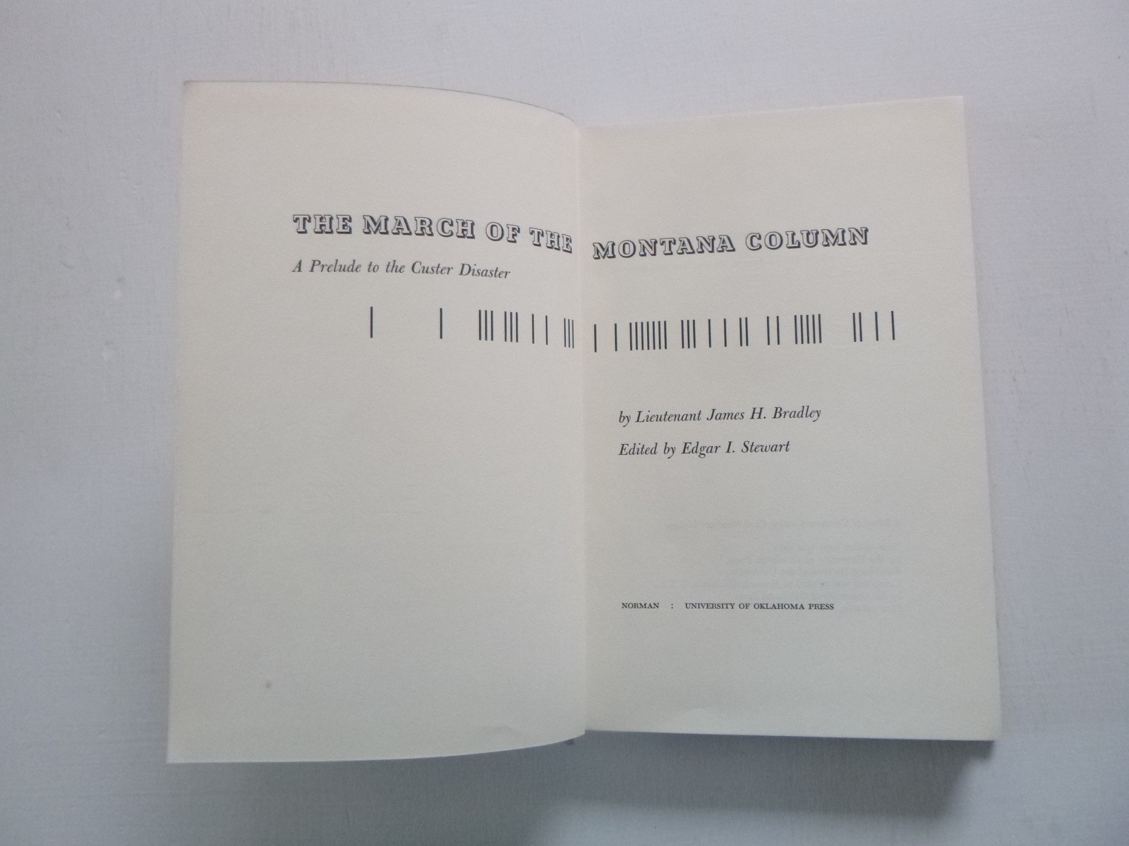 March of the Montana Column by Lt James H Bradley (Hardcover, 1961)