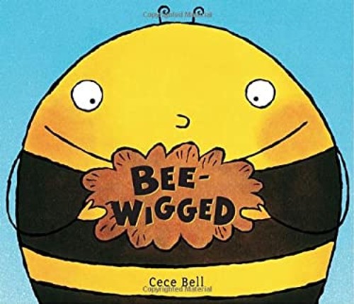 Bee-Wigged Hardcover Cece Bell