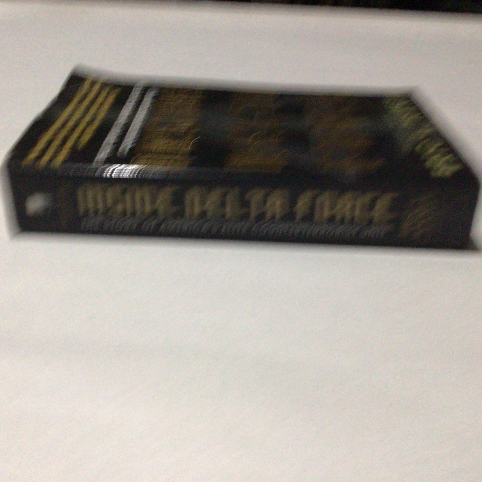 Inside Delta Force : The Story of America’s Elite Counterterrorist Unit by Eric