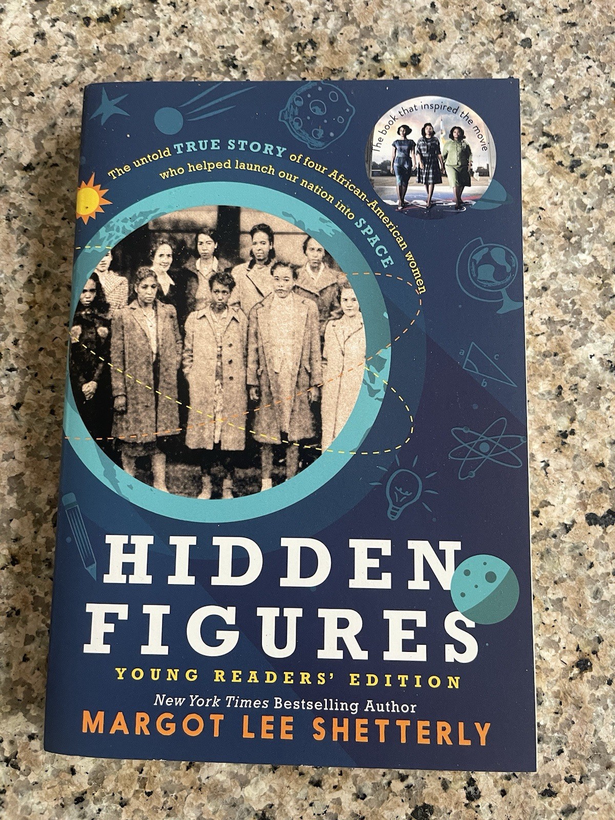 Hidden Figures Young Readers’ Edition by Margot Lee Shetterly 2016