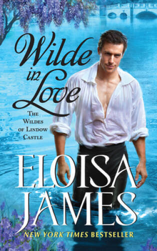 Wilde in Love – Mass Market Paperback By James, Eloisa – VERY GOOD