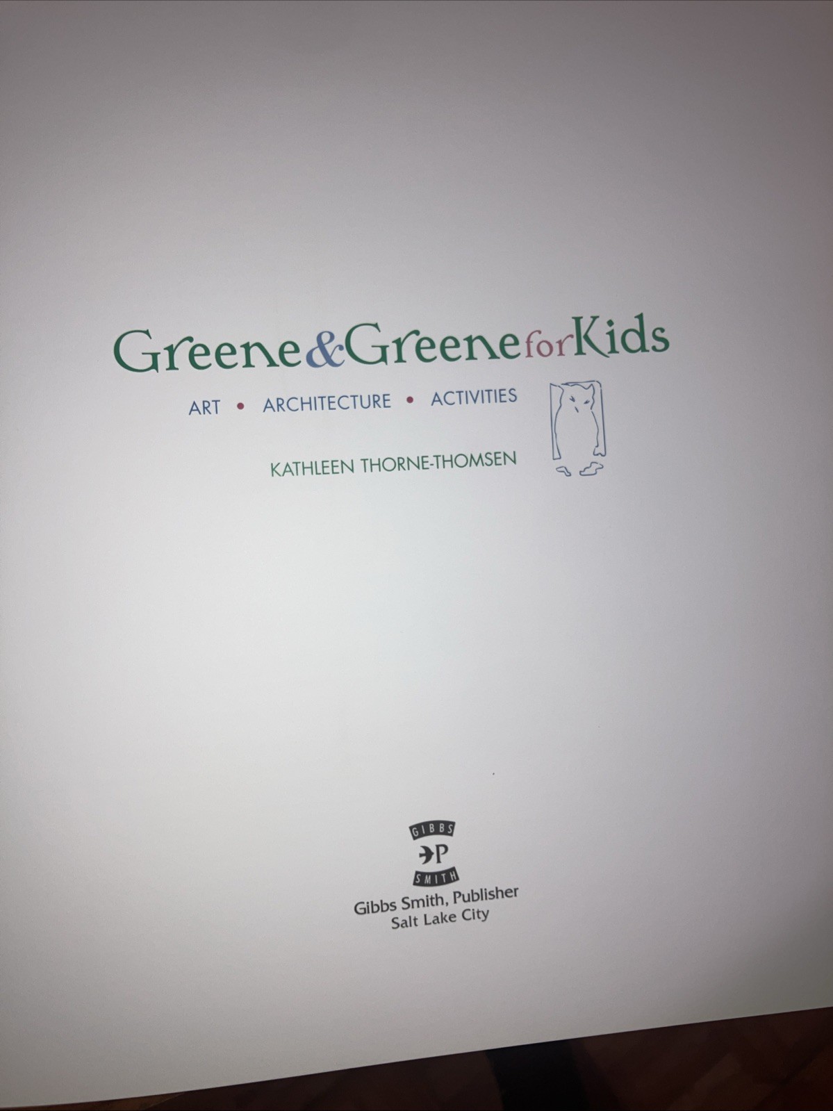 Greene and Greene for Kids by K. Thorne-Thomsen STUNNING BN