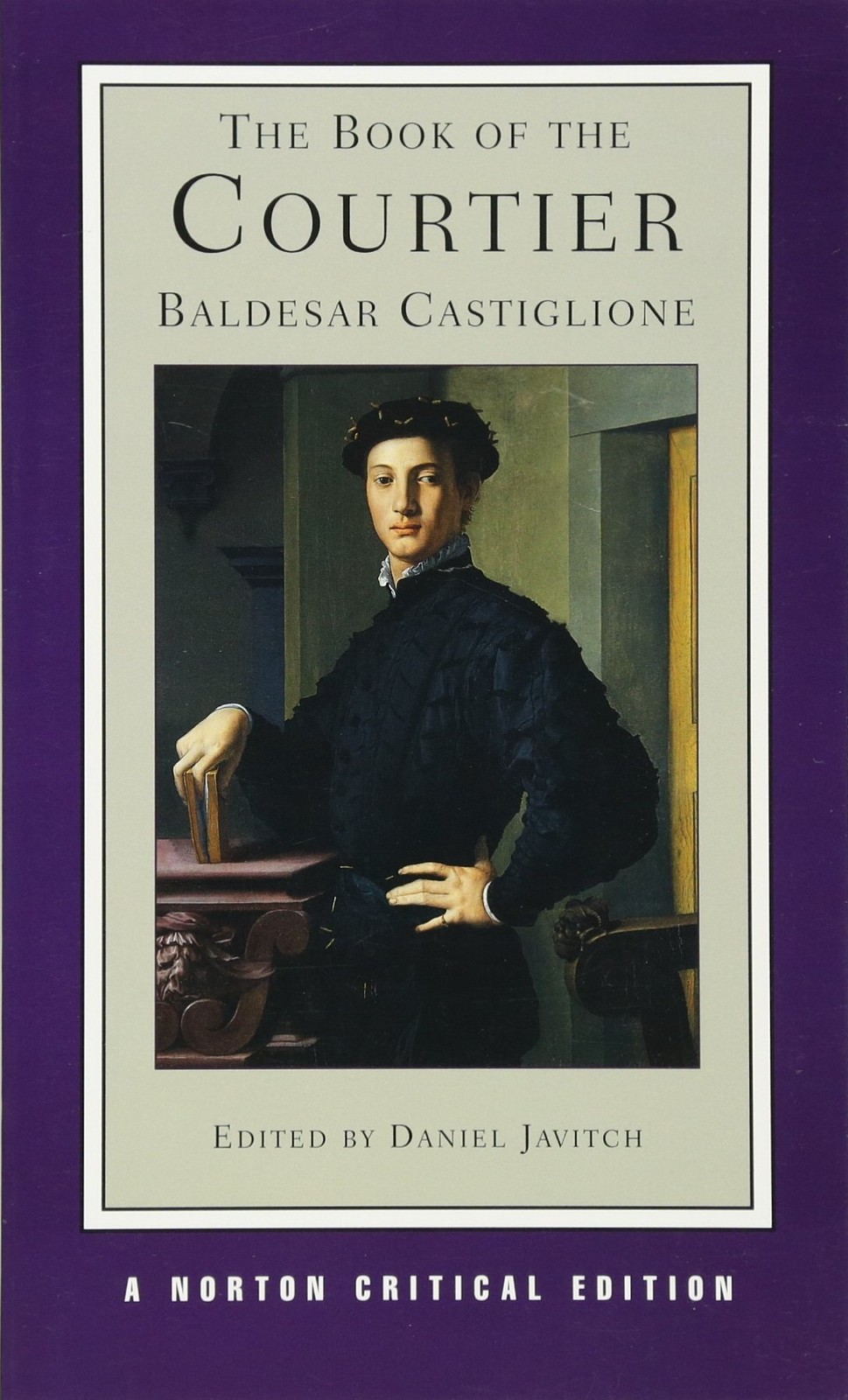 The Book of the Courtier: The Singleton Translation (Norton Critical Edition…