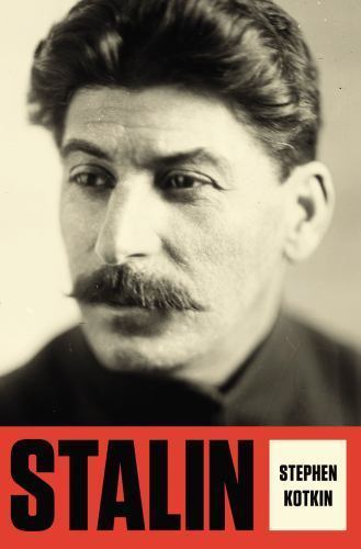Stalin: Paradoxes of Power, 1878-1928, Kotkin, Stephen, 9781594203794