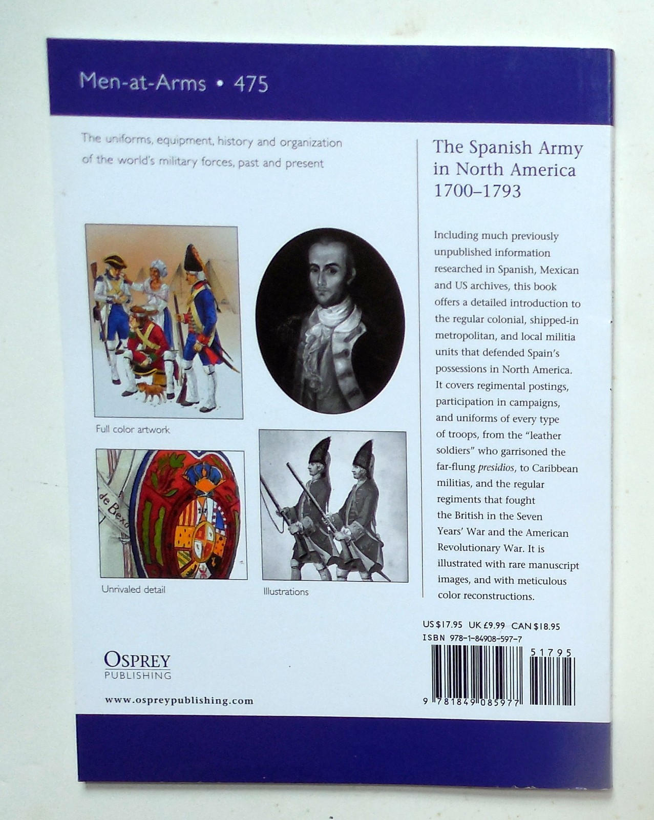 Osprey Men at Arms Series “The Spanish Army in North America 1700-1793” Book 475