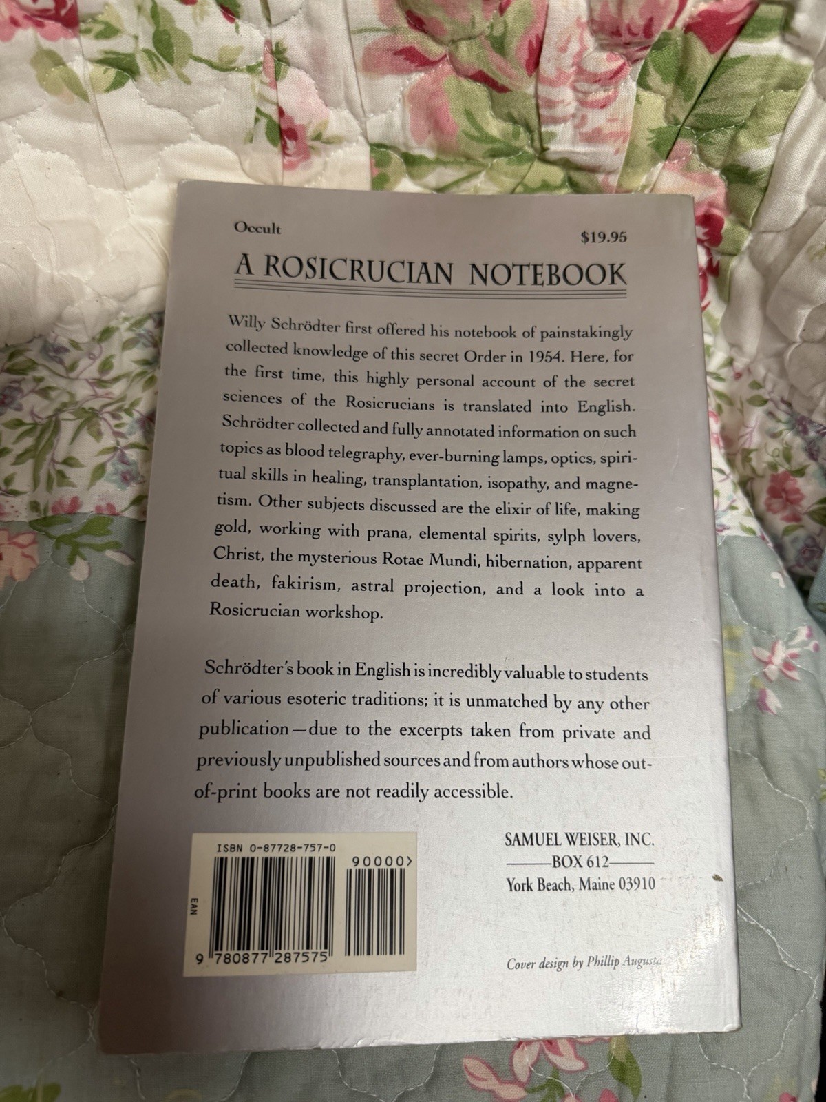Rosicrucian Notebook : The Secret Sciences Used by Members of the Order by Willy