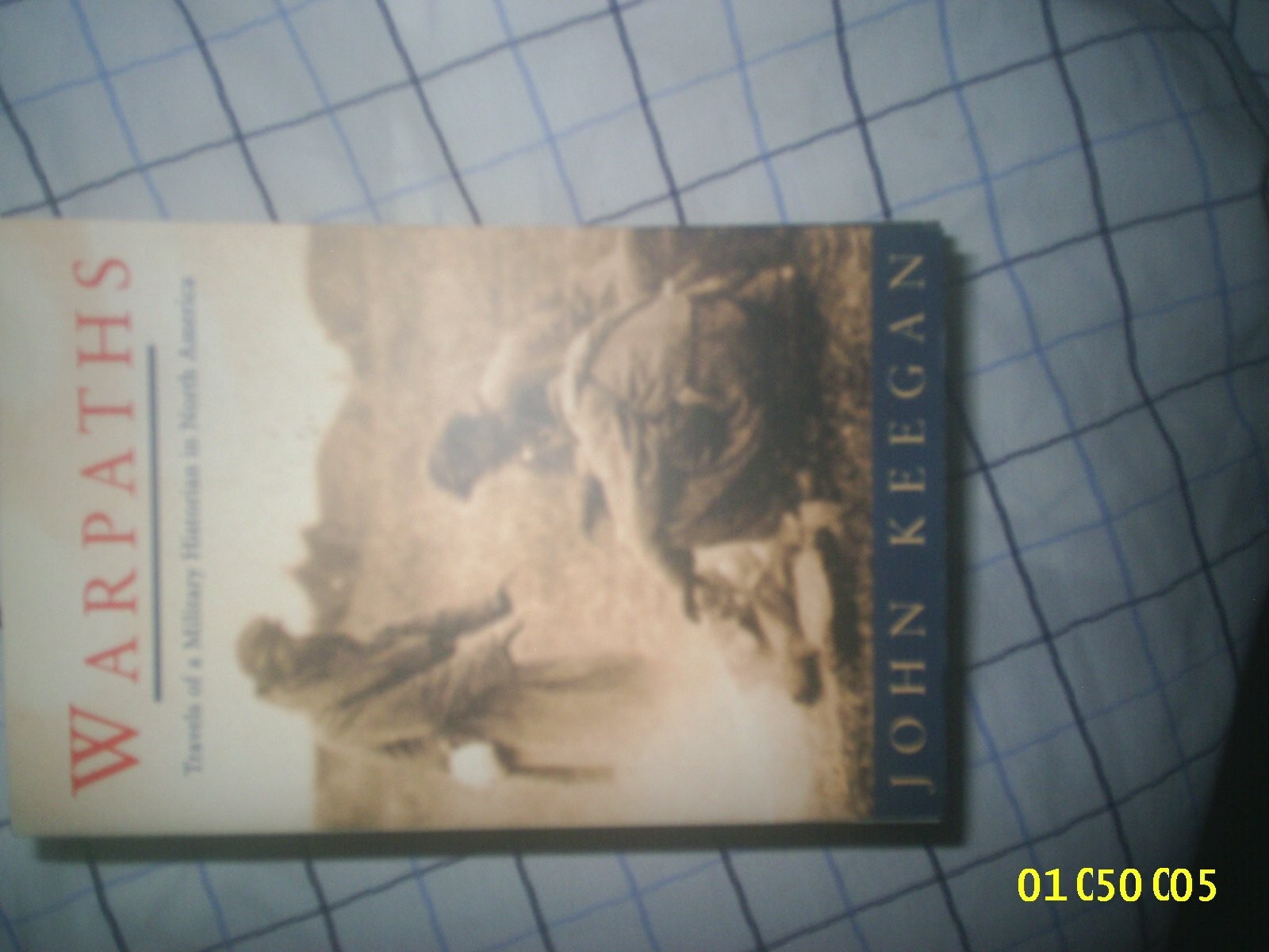 Warpaths – hardcover John Keegan