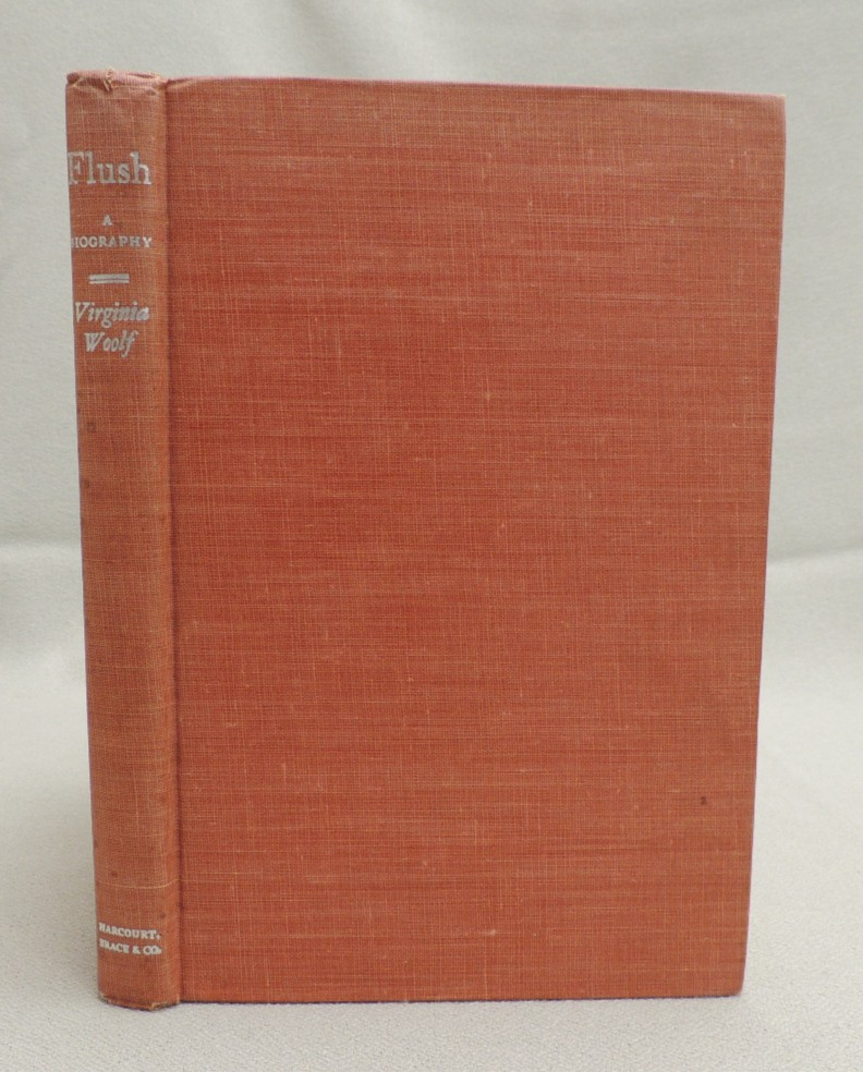 FLUSH: A biography ~ Virginia Woolf ~ Vintage 1933 HC 1st Edition Later Print