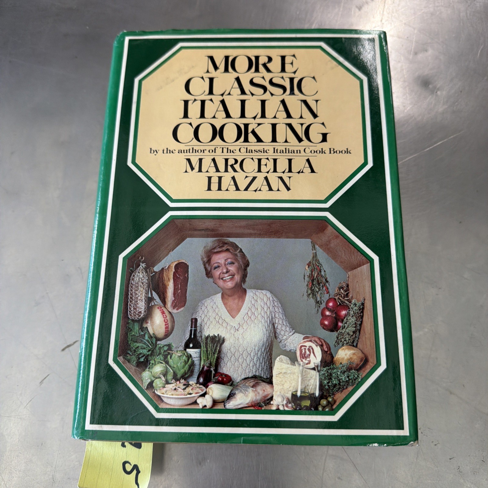 More Classic Italian Cooking by Marcella Hazan- Vintage Cookbook November (1978)
