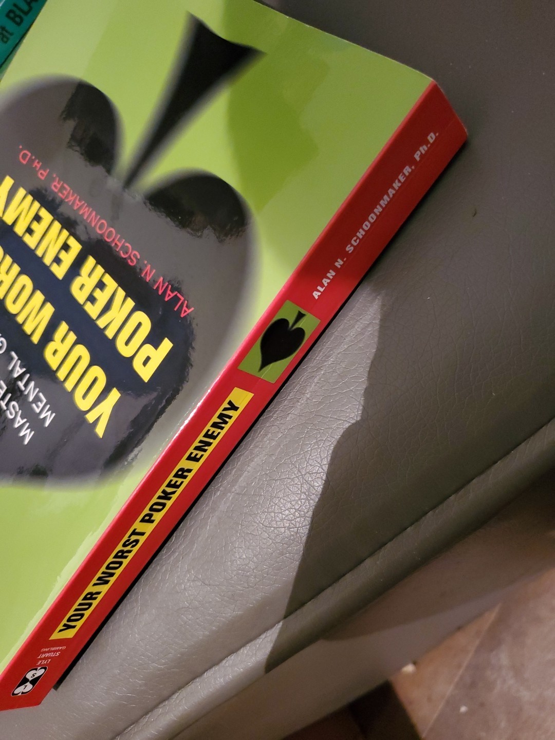 Your Worst Poker Enemy – Paperback By Schoonmaker, Alan N. – GOOD