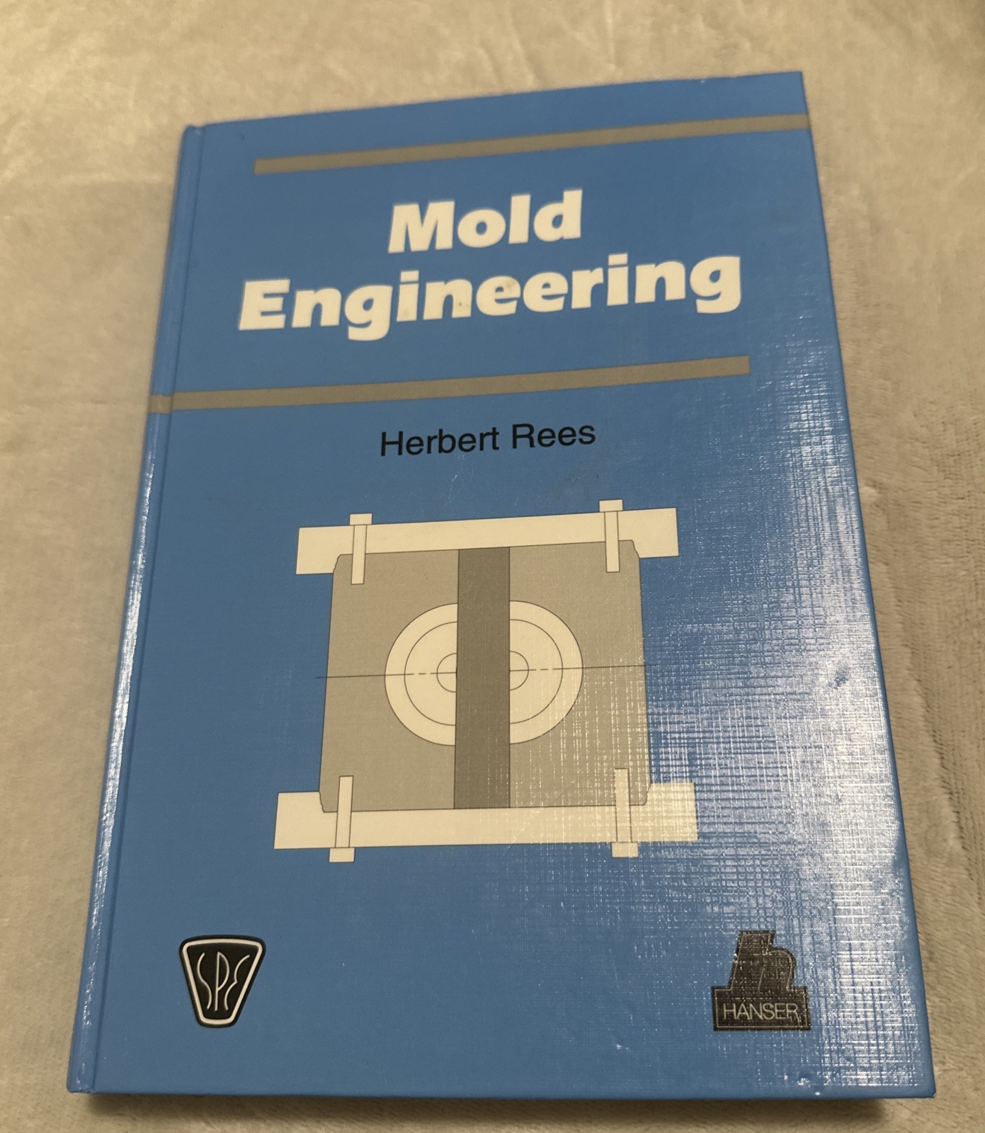 Mold Engineering by Herbert Rees (1995, Hardcover) Hanser Publisher