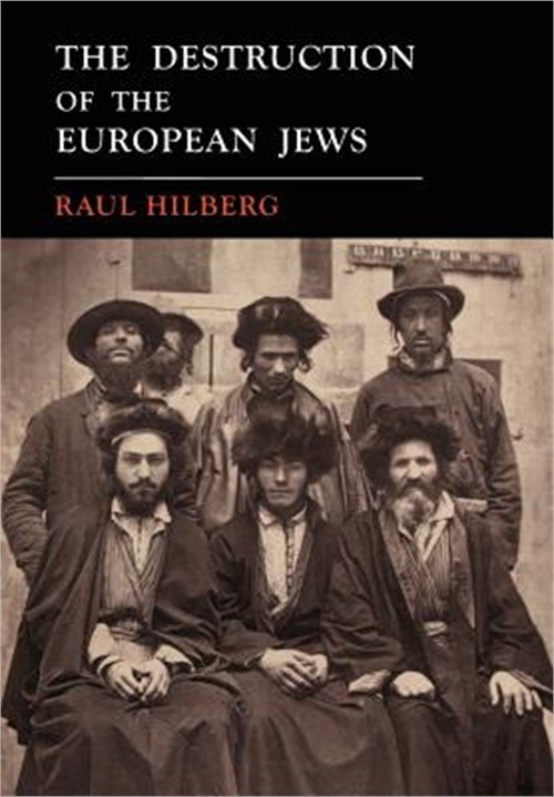 The Destruction of the European Jews: 1961 First Edition Facsimile (Paperback or
