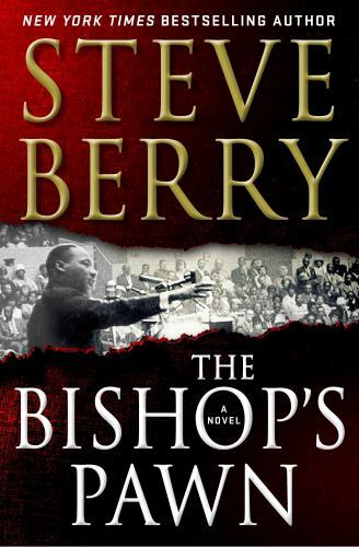 The Bishop’s Pawn: A Novel; Cotton Malone, 1- Steve Berry, 1250140226, hardcover