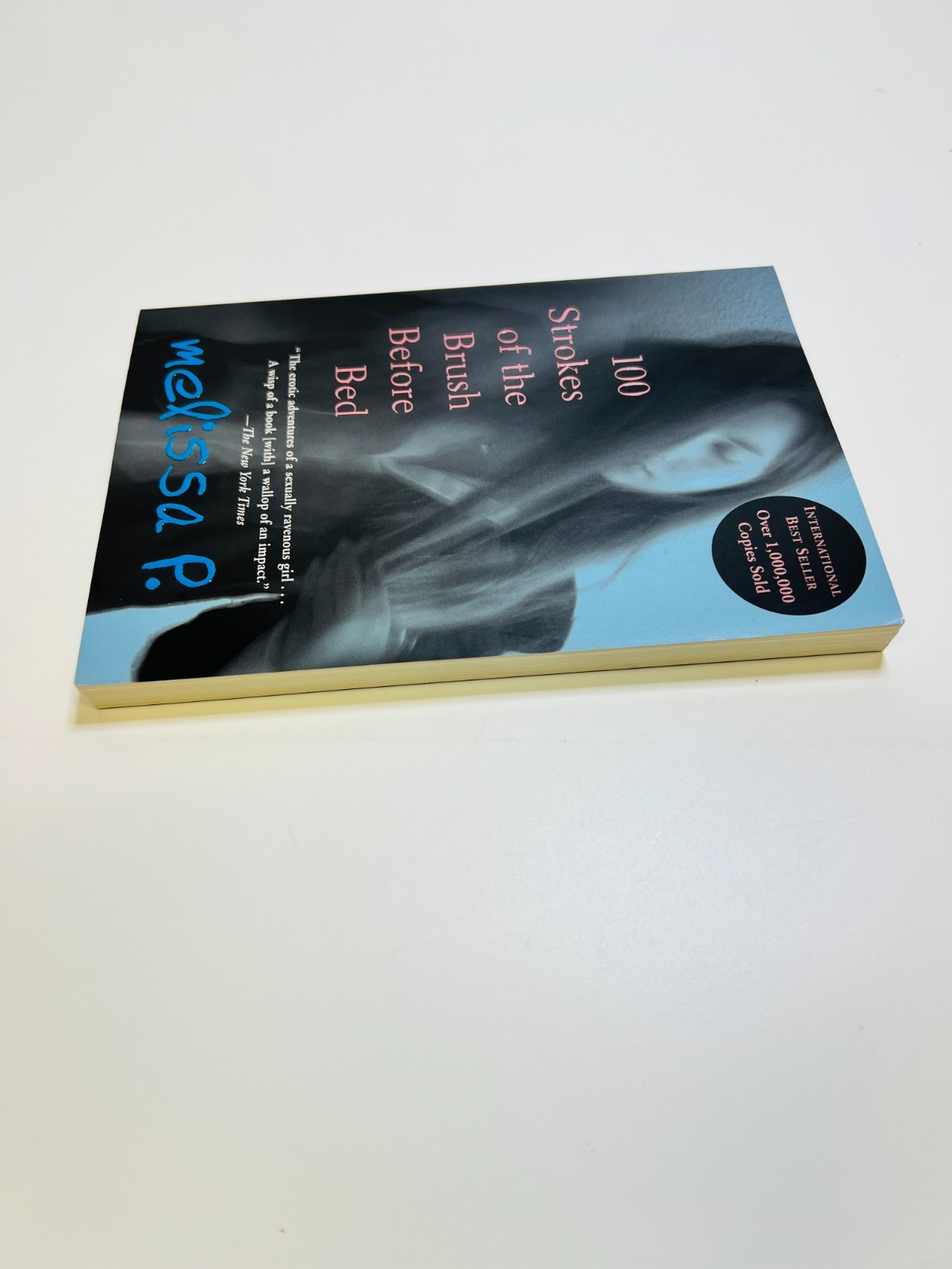 100 Strokes of the Brush Before Bed Paperback Melissa P.
