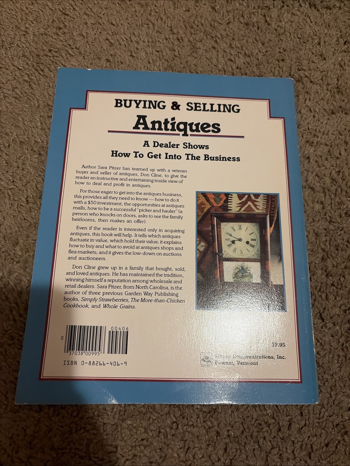 BUYING & SELLING ANTIQUES: A DEALER’S INSIDE VIEW By Don Cline & Sara Pitzer SC