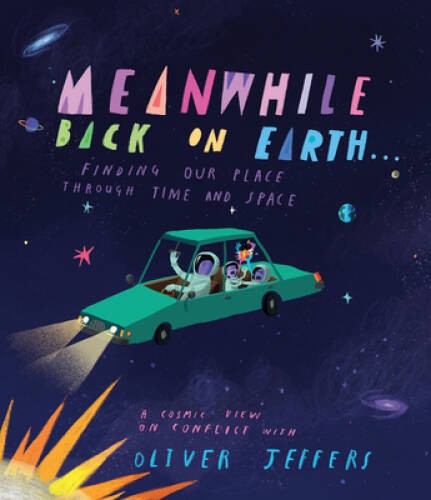 Meanwhile Back on Earth : Finding Our Place Through Time and Space – GOOD