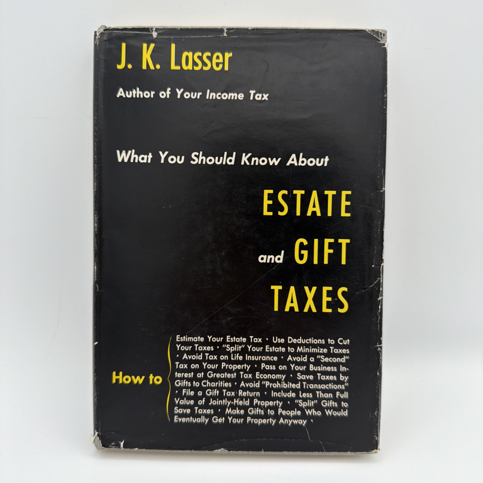 J.K. Lasser What You Should Know About Estate and Gift Taxes 1951 First Edition