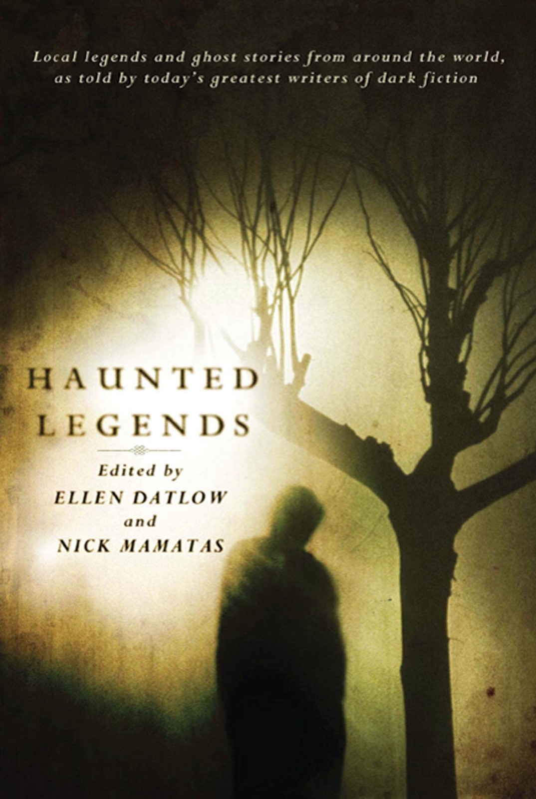 Haunted Legends: An Anthology