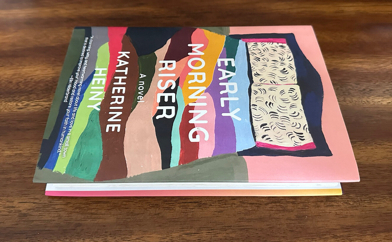 Early Morning Riser : A Novel by Katherine Heiny (2021, Hardcover) FREE SHIPPING