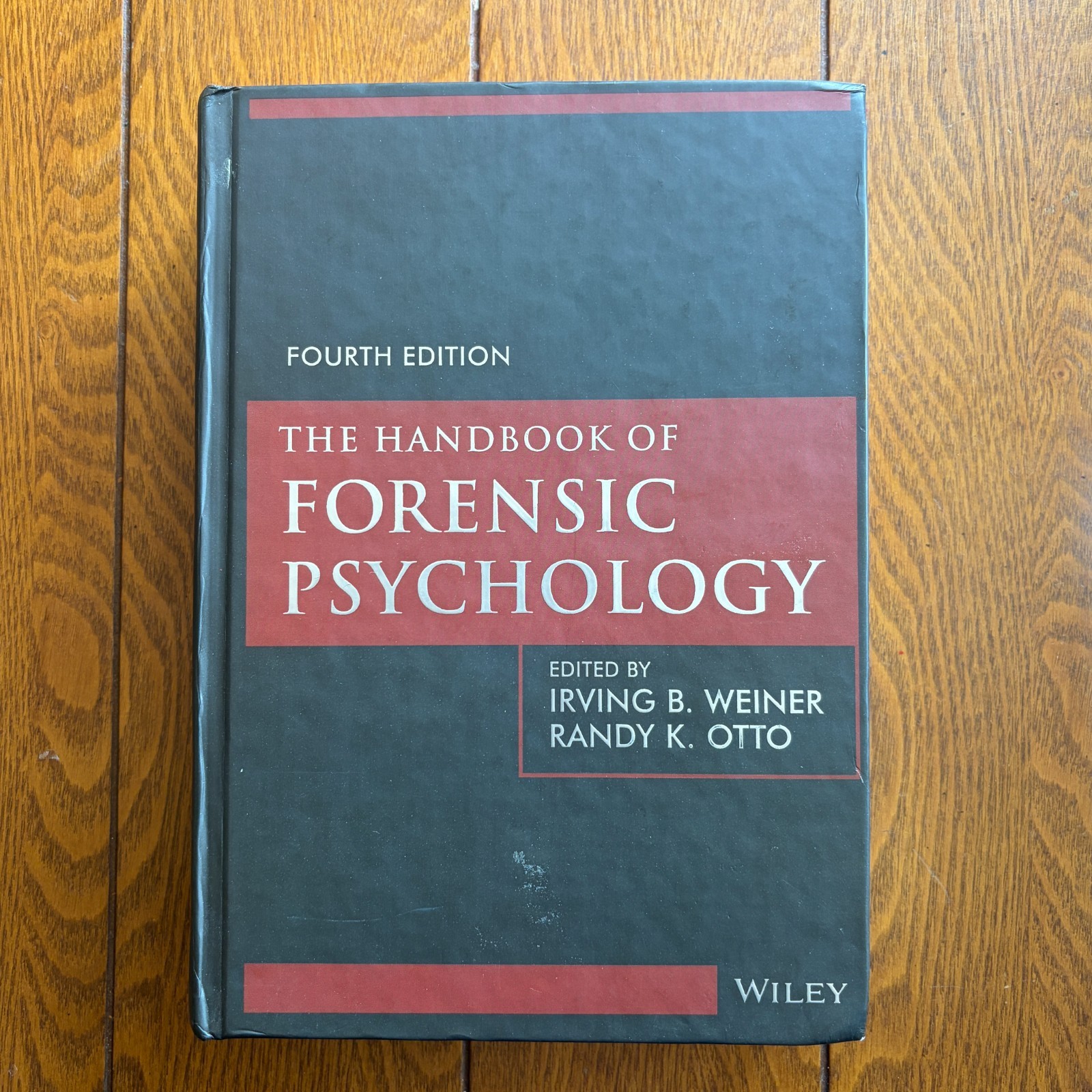 The Handbook of Forensic Psychology, Fourth Ed., Hard Cover, Weiner, Otto, Good