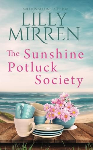 The Sunshine Potluck Society (Sunshine Series) – paperback Mirren, Lilly