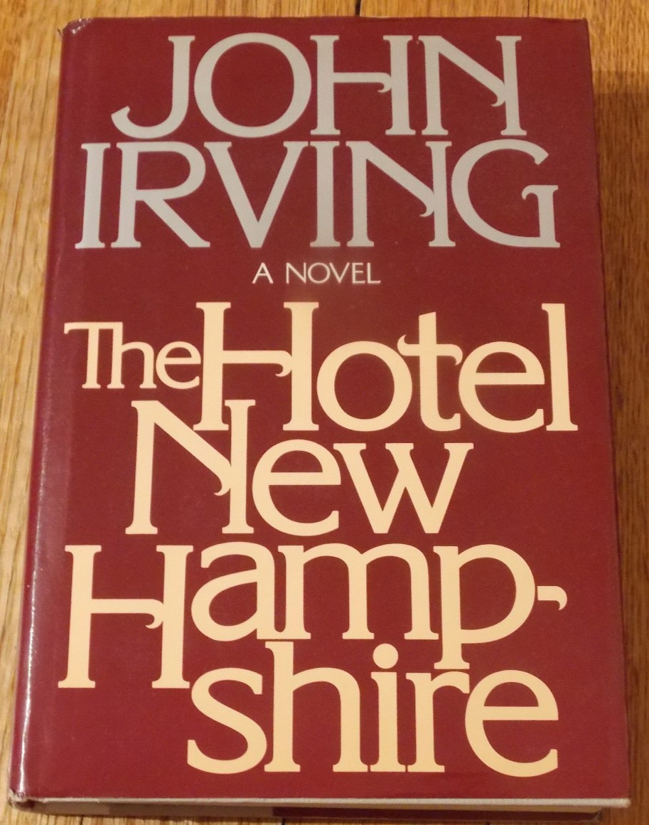 JOHN IRVING-The Hotel New Hampshire~SIGNED/AUTOGRAPHED~1ST EDITION~HC w/DJ~1981