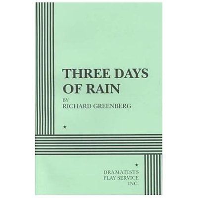 Three Days of Rain – Acting Edition (Acting Edition for Theater Productions) by