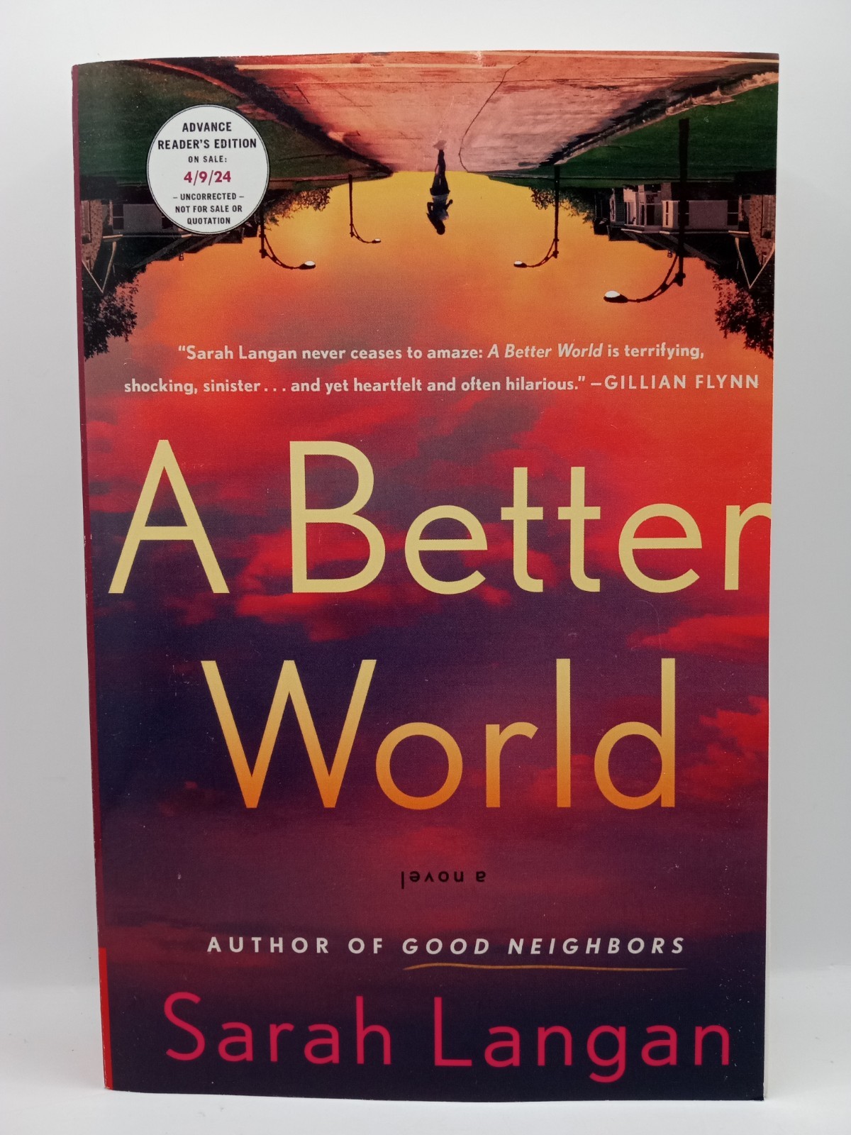 A Better World Dystopian Fantasy by Sarah Langan ARC Uncorrected Proof Horror