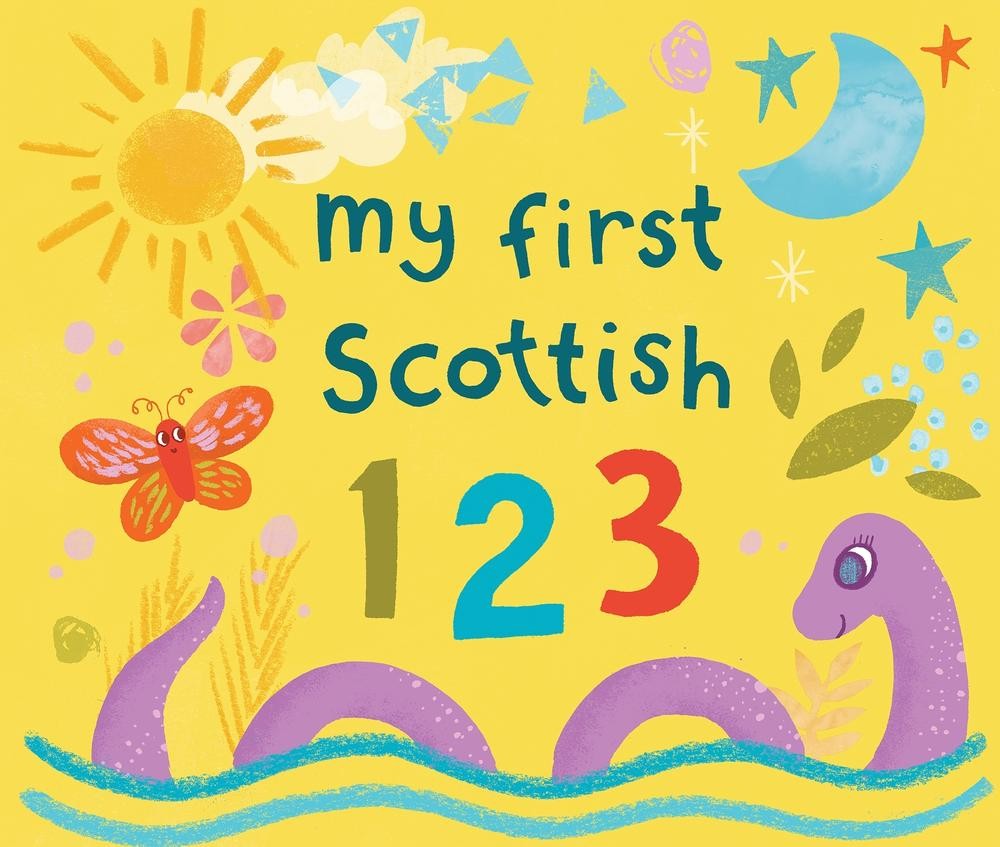 My First Scottish 1 2 3 by Eilidh Muldoon Board Book Book