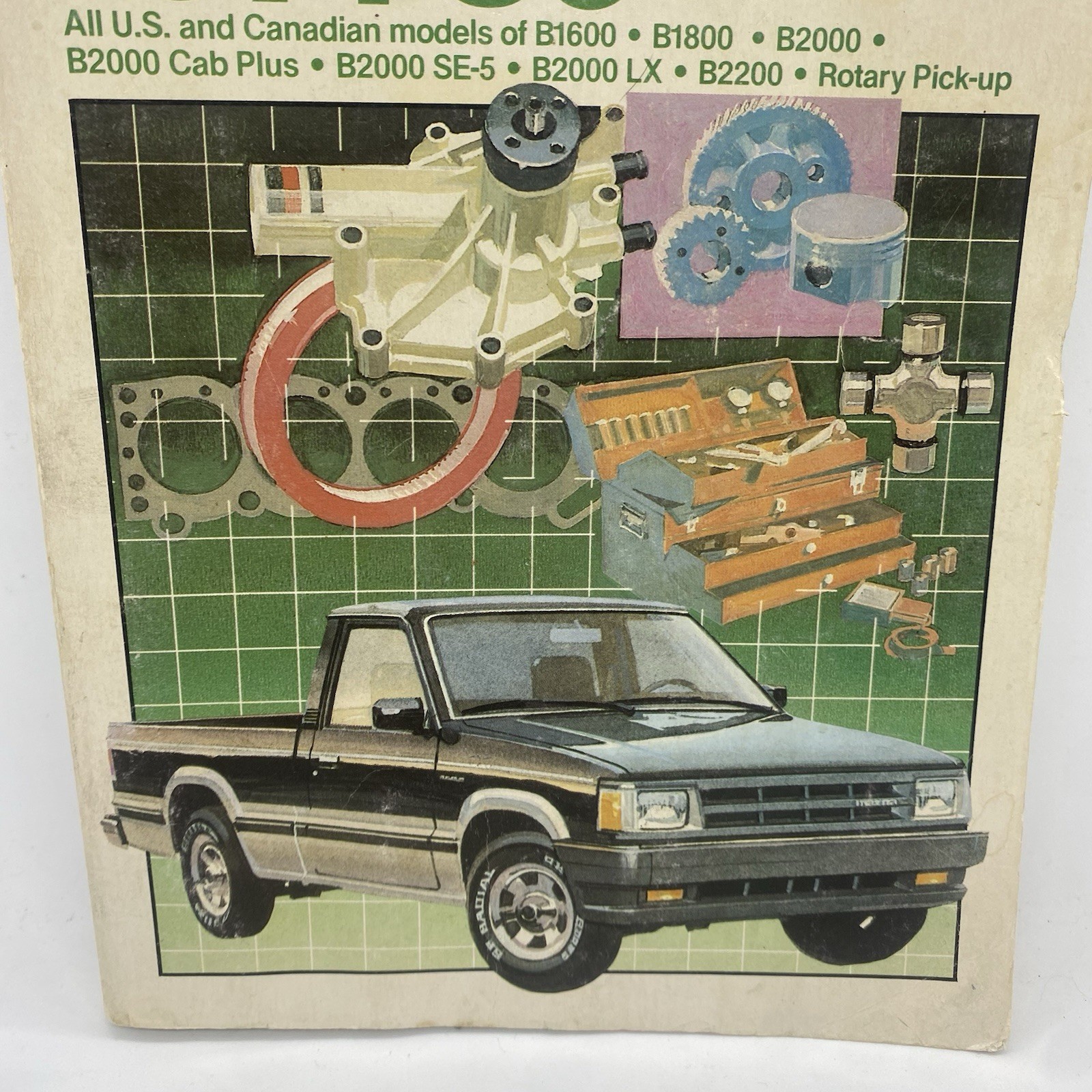 Chilton Mazda Pick-Up 1971-86 Chilton’s Automotives Editorial Book Company