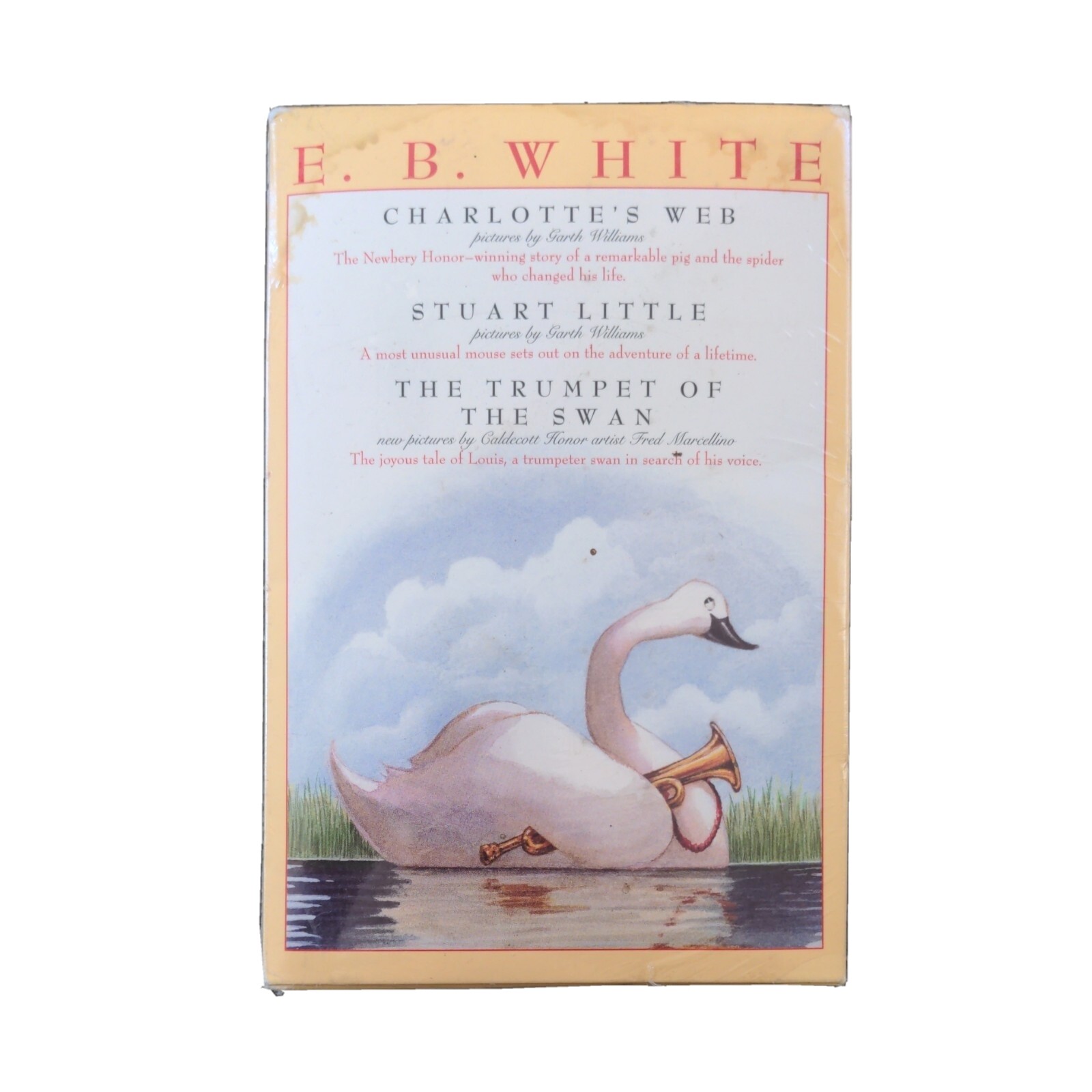 E. B. White Box Set : Charlotte’s Web, Stuart Little, the Trumpet of the Swan