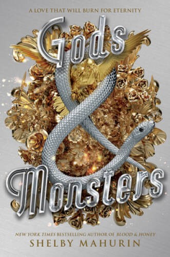 Gods & Monsters (Serpent & Dove, 3) – Hardcover By Mahurin, Shelby – VERY GOOD