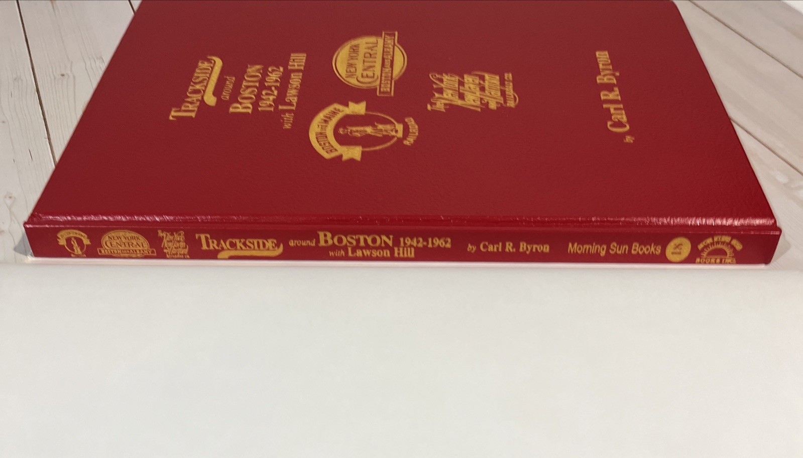 Trackside Around Boston 1942-1962 With Lawson Hill By Carl R. Bryon – 2000 HCDJ
