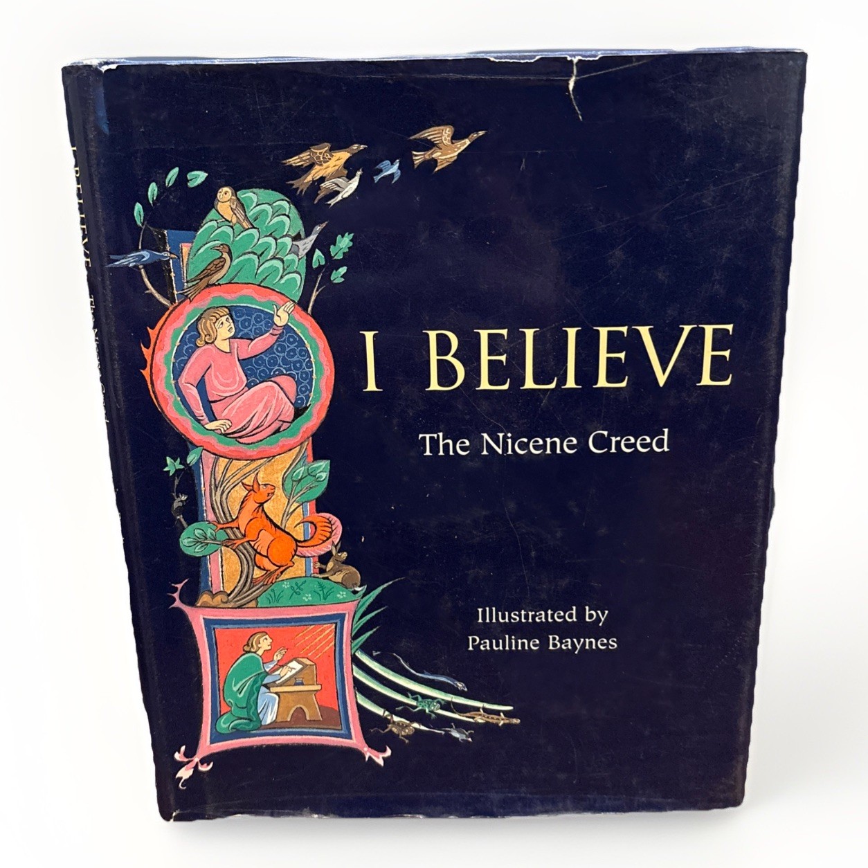 I BELIEVE: THE NICENE CREED By Pauline Baynes First Printing Hardcover