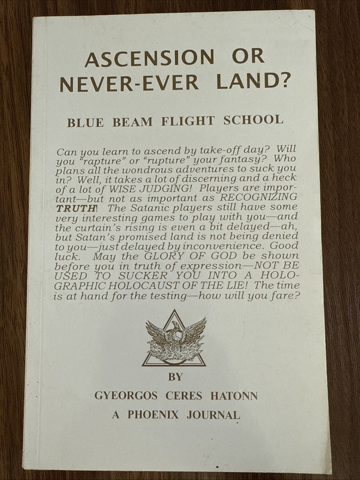 Ascension or Never-Ever Land? Blue Beam Flight School Gyeorgos Ceres Hatonn
