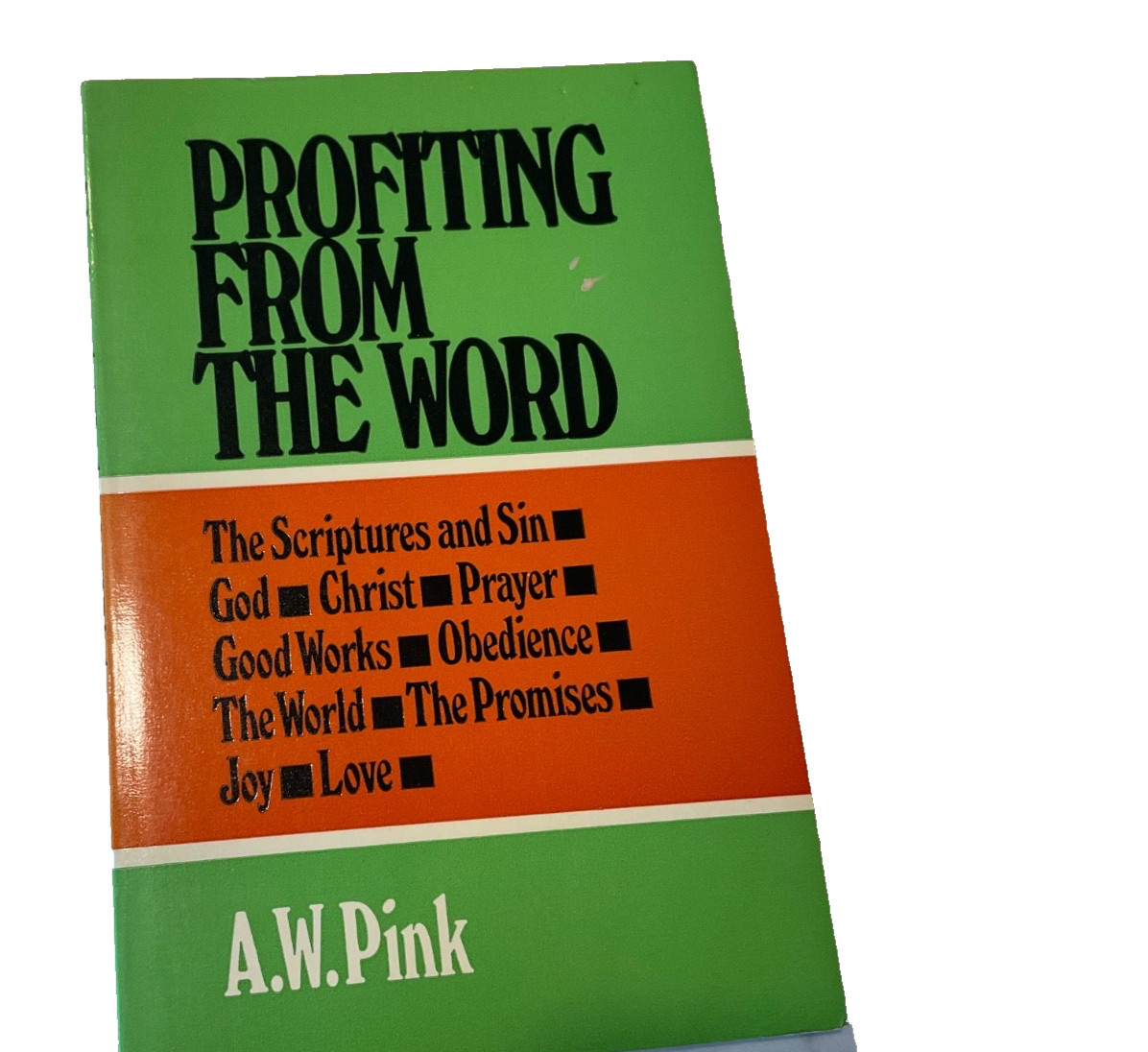 Profiting from the Word by A. W. Pink Banner of Truth G
