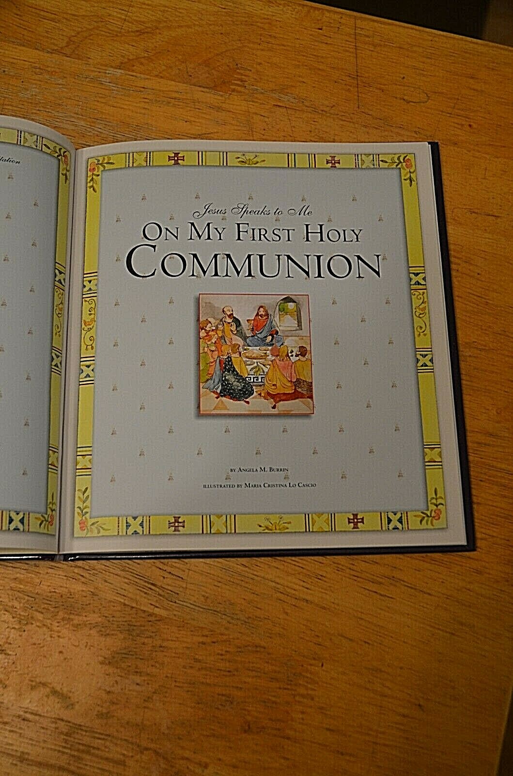 Jesus Speaks to Me on My First Holy Communion by Angela M. Burrin hardback book